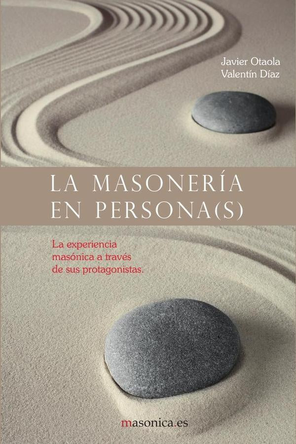 La masonería en persona(s) | Otaola, Díaz
