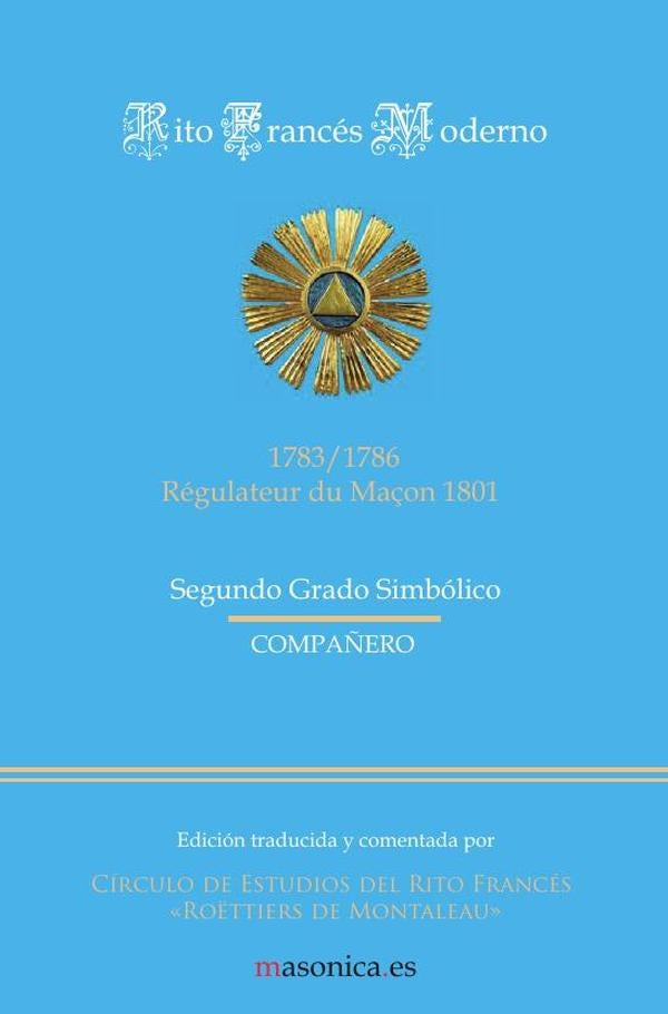 Rito Francés Moderno - Segundo Grado Simbólico (Compañero) | ANÓNIMO, anonimo