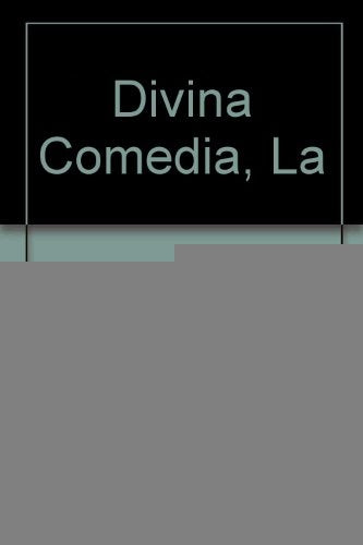 La divina comedia  | Dante Alighieri