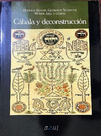 Cabala y desconstrucción | Bloom-Scholem-Cohen