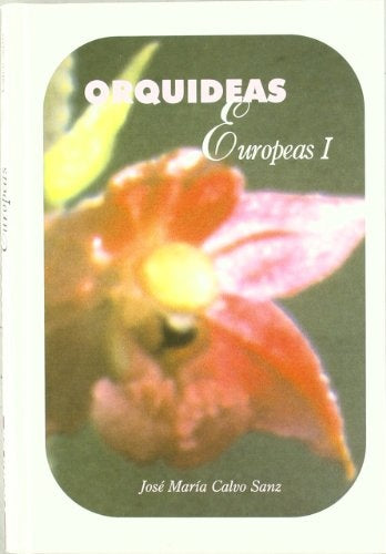 ORQUIDEAS EUROPEAS 1  | CALVO  sanz
