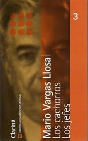 Los cachorros. Los jefes | MARIO VARGAS LLOSA