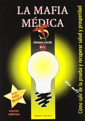 La mafia médica | Guylaine Lanctôt