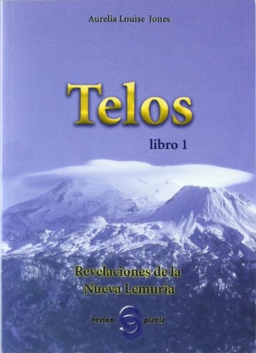 T E L O S libro 1 | Aurelia Louise Jones