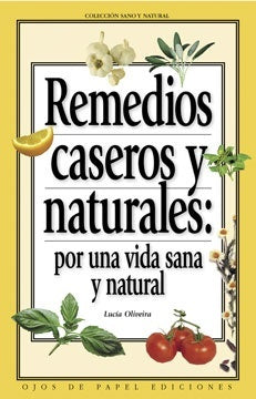 Remedios caseros y naturales | Vera Lúcia de Oliveira