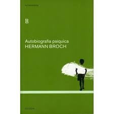 Autobiografia Psiquica | Hermann Broch