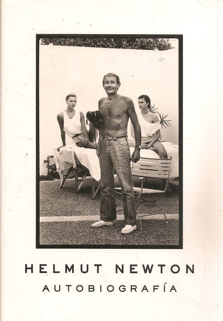 Helmut Newton Autobiografìa | Newton