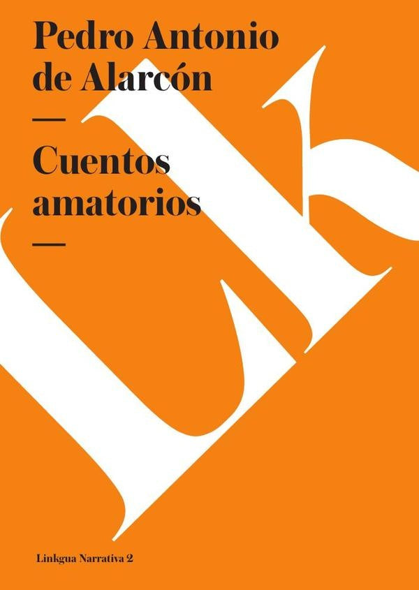 Cuentos amatorios | Pedro Antonio De alarcón