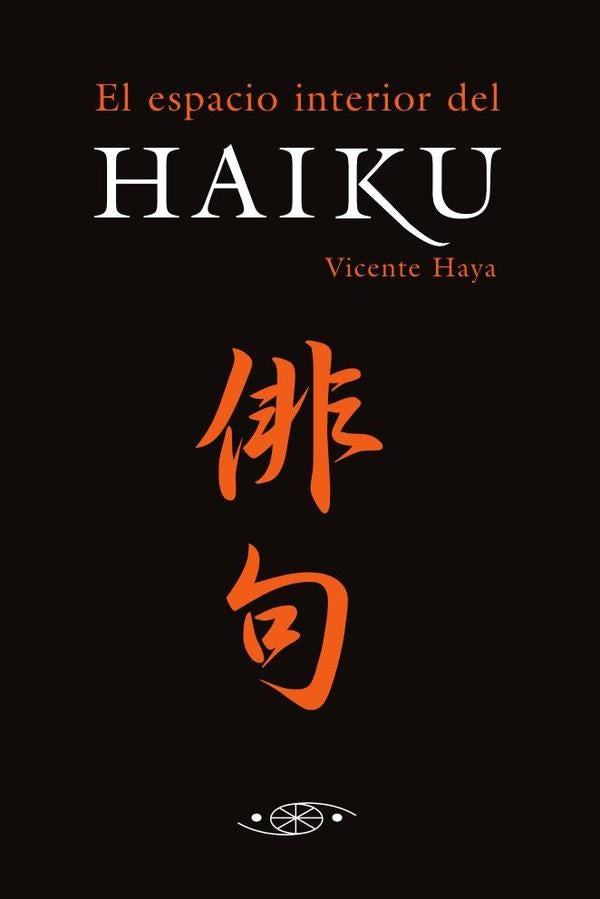 El espacion interior del Haiku | Vicente Haya