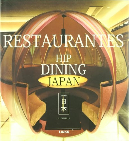 RESTAURANTES: HIP DINING JAPAN | ELLEN NEPILLY