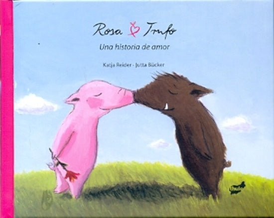 ROSA TRUFO UNA HISTORIA DE AMOR | KATJA REIDER