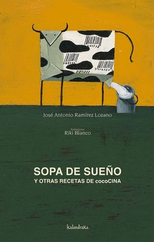 SOPA DE SUEÑO Y OTRAS RECETAS