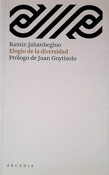ELOGIO DE LA DIVERSIDAD | RAMIN JAHANBELOO