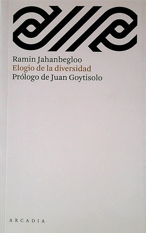 ELOGIO DE LA DIVERSIDAD | RAMIN JAHANBELOO