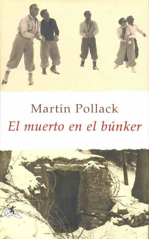 el muerto en el  bunker | martin pollack