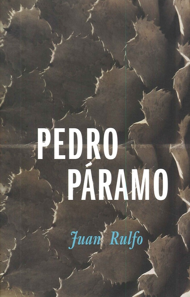PEDRO PÁRAMO.. | Rulfo J.