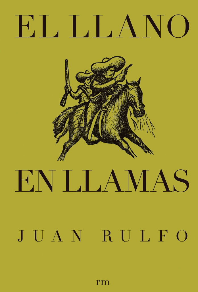 EL LLANO EN LLAMAS.. | Rulfo J.