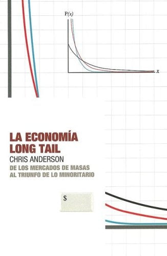 La Economia Long Tail (Spanish Edition) | Chris Anderson