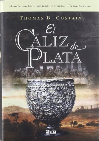 EL CALIZ DE PLATA.. | THOMAS B.  COSTAIN