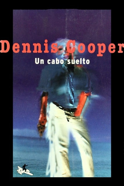 UN CABO SUELTO.. | COOPER DENNIS