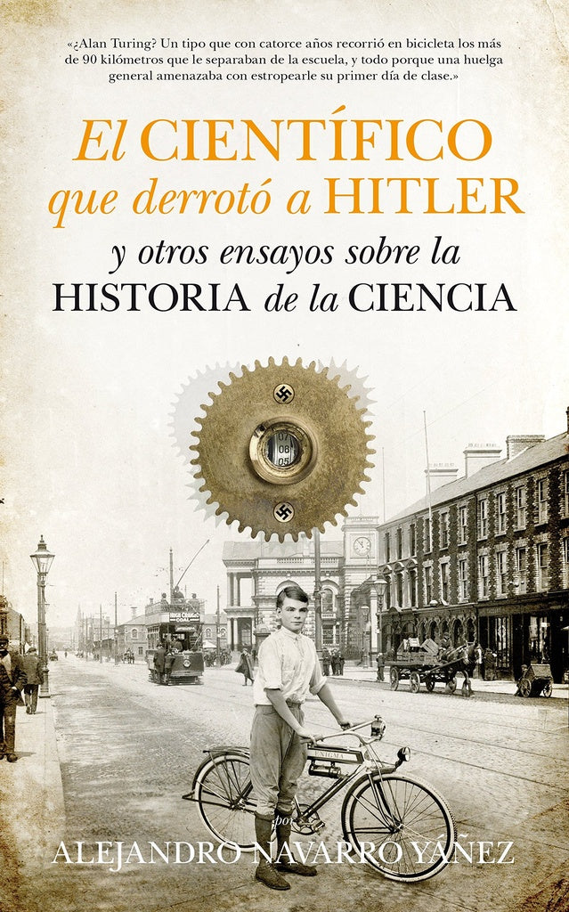 EL CIENTIFICO QUE DERROTO A HITLER | Alejandro Navarro Yañez