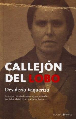 Callejon del lobo | Desiderio Vaquerizo