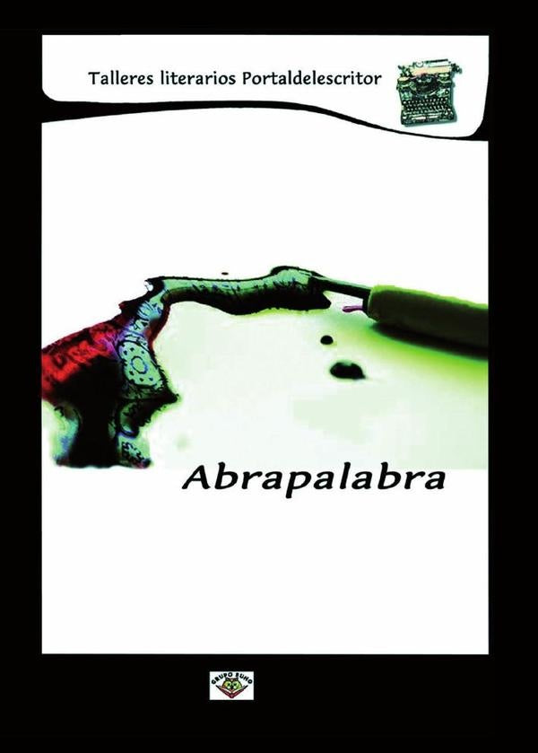 Abrapalabra | alumnos portaldelescritor.com, Alumnos www.por...