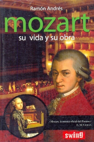MOZART SU VIDA Y SU OBRA.. | Ramón Andrés