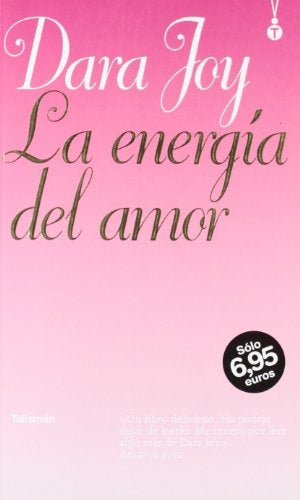 LA ENERGIA DEL AMOR | Dara Joy