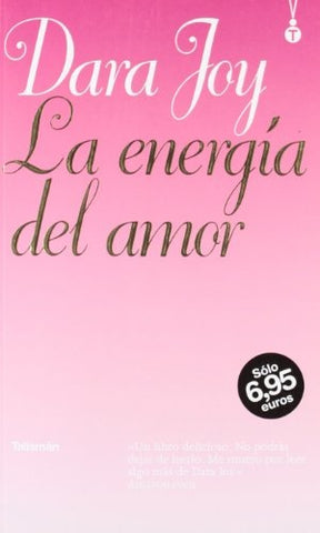 LA ENERGIA DEL AMOR | Dara Joy