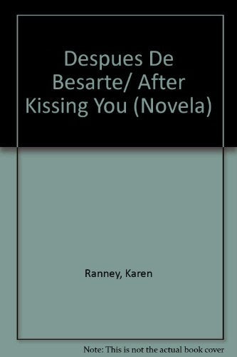 Después de besarte* | Karen Ranney