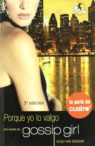 Porque yo lo valgo  | Cecily von  Ziegesar