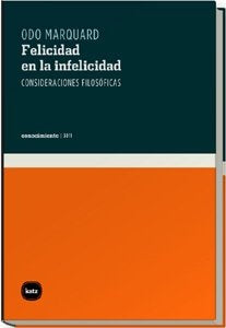 Felicidad en la infelicidad | Marquard, Espinosa