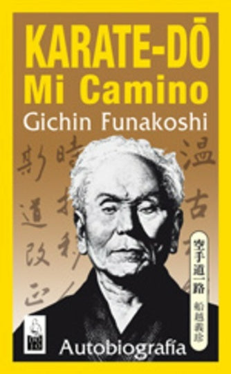 KARATE-DO MI CAMINO | GICHIN FUNAKOSHI