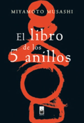 EL LIBRO DE LOS 5 ANILLOS | Miyamoto Musashi