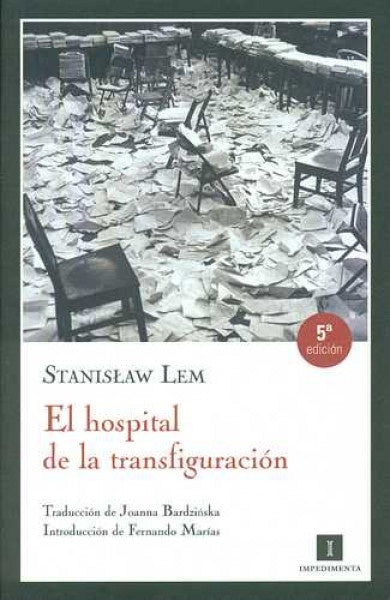 EL HOSPITAL DE LA TRANSFIGURACION | Stanislaw Lem