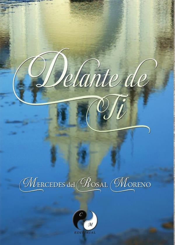 Delante de ti  | DEL ROSAL MORENO, DEL ROSAL MORENO