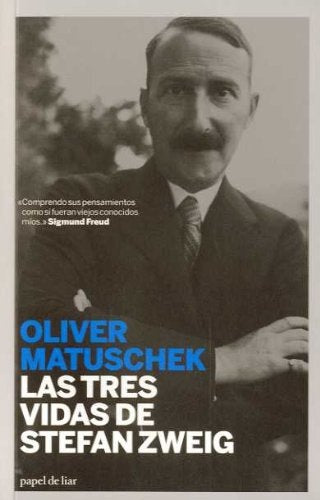TRES VIDAS DE STEFAN ZWEIG