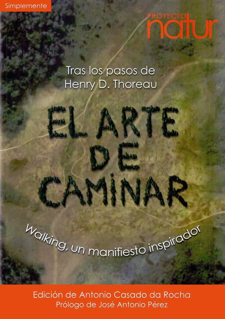 El arte de caminar | Henry D. Thoreau