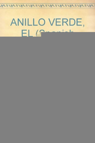 EL ANILLO VERDE | Alberto Vázquez-Figueroa