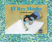 EL REY MOCHO | CARMEN BERENGUER
