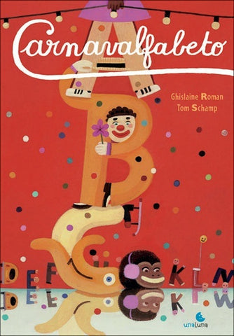 CARNAVALFABETO.. | GHISLAINE ROMAN