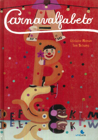 CARNAVALFABETO.. | GHISLAINE ROMAN