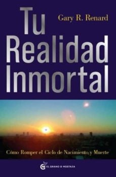 TU REALIDAD INMORTAL | GaryR. Renard