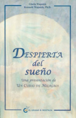Despierta del sueño | Wapnick, Wapnick
