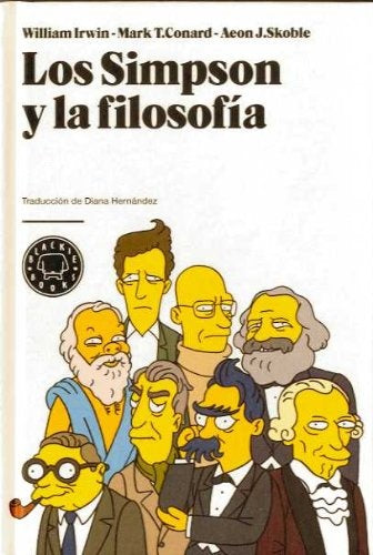 Los simpson y la filosofia | WILLIAM IRWIN