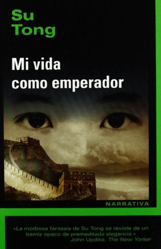 MI VIDA COMO EMPERADOR.. | SU TONG