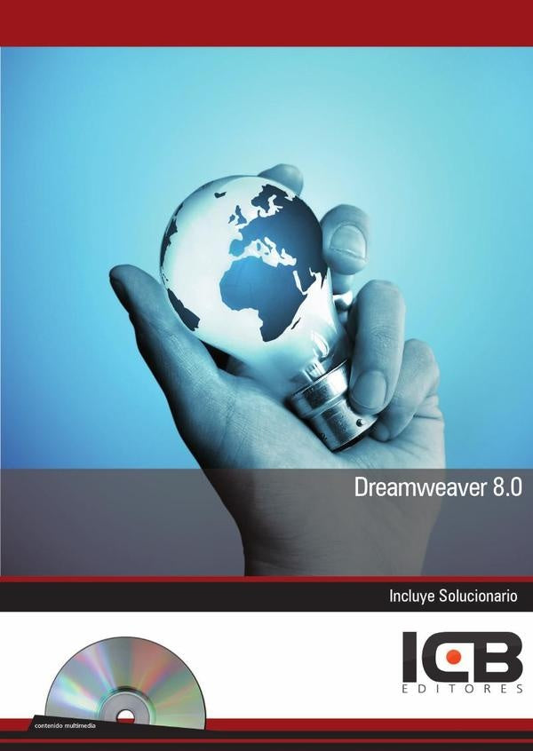 Dreamweaver 8.0 Incluye Contenido Multimedia | ICB Editores