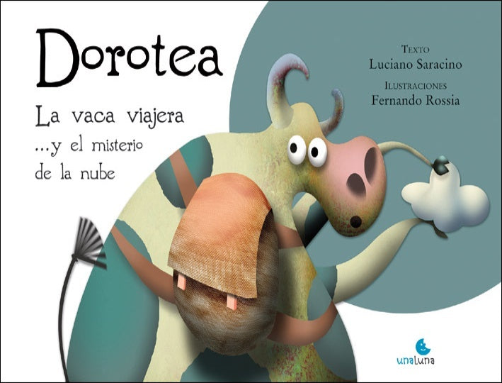 DOROTEA LA VACA VIAJERA | Luciano  Saracino