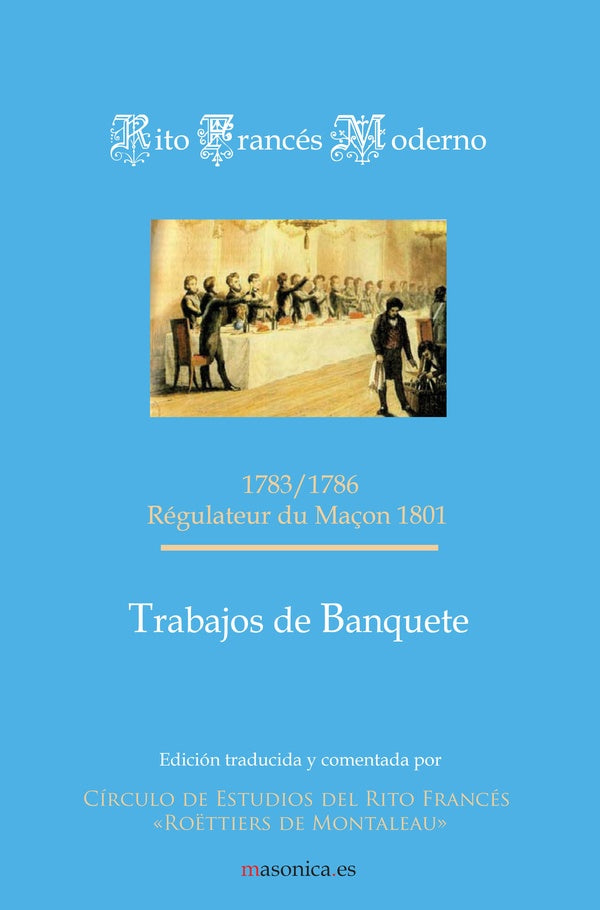Trabajos de Banquete - Rito Francés Moderno | anonimo anonimo